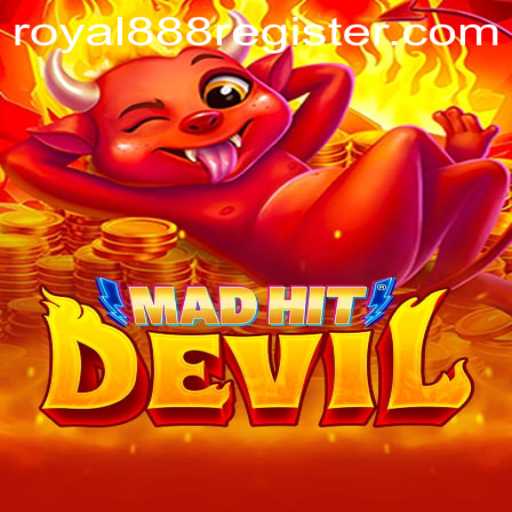 MadHitDevil: A Dive into the Thrilling World of Royal888